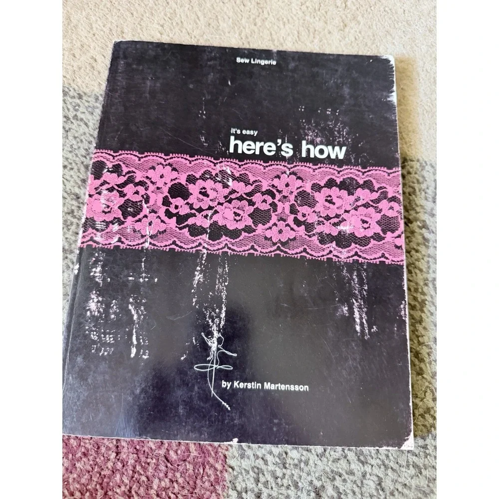 Vintage 1969 Sew Lingerie It's Easy Here's How Kerstin Martensson sewing book